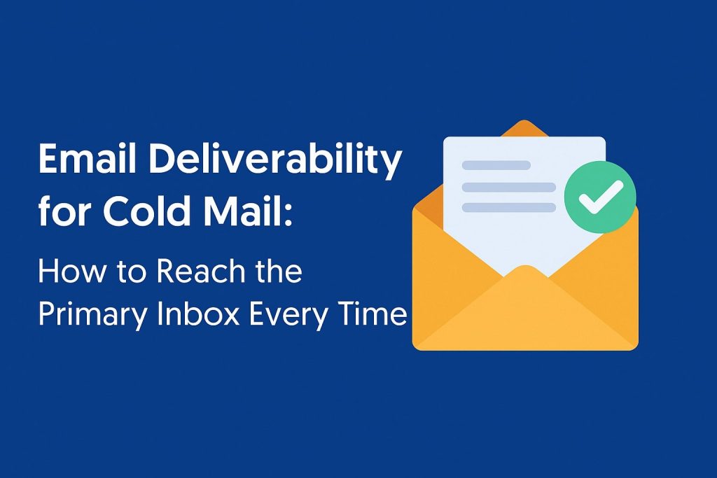 Email deliverability for cold mail illustration showing an envelope reaching the primary inbox